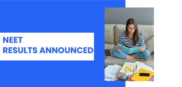 NTA Announces the NEET 2022 Results